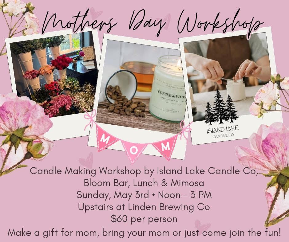 Mother's Day Candle and Flower Bouquet Workshop